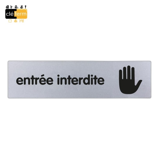 [4320458] PLAQUETTE CLASSIQUE ARGENT 170X45 ENTREE INTERDITE A TOUTE